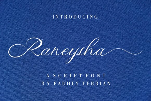 Raneysha: A Magical Script Font