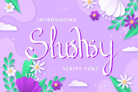 Slushsy: A Playful Script Font