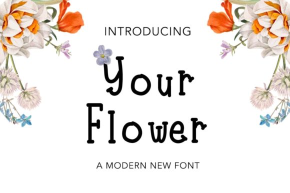 Your Flower Font: A Stylish Choice for Digital Marketing